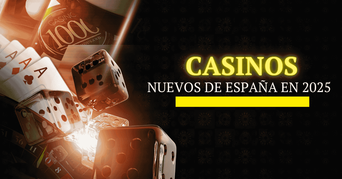 Nuevos Casinos